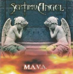 Septimo Angel : M.A.V.A.
